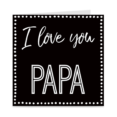 kaart: I love you papa